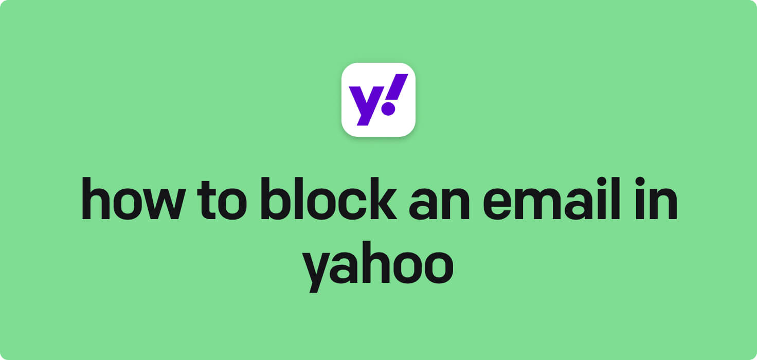 How to block an email in Yahoo in 2024