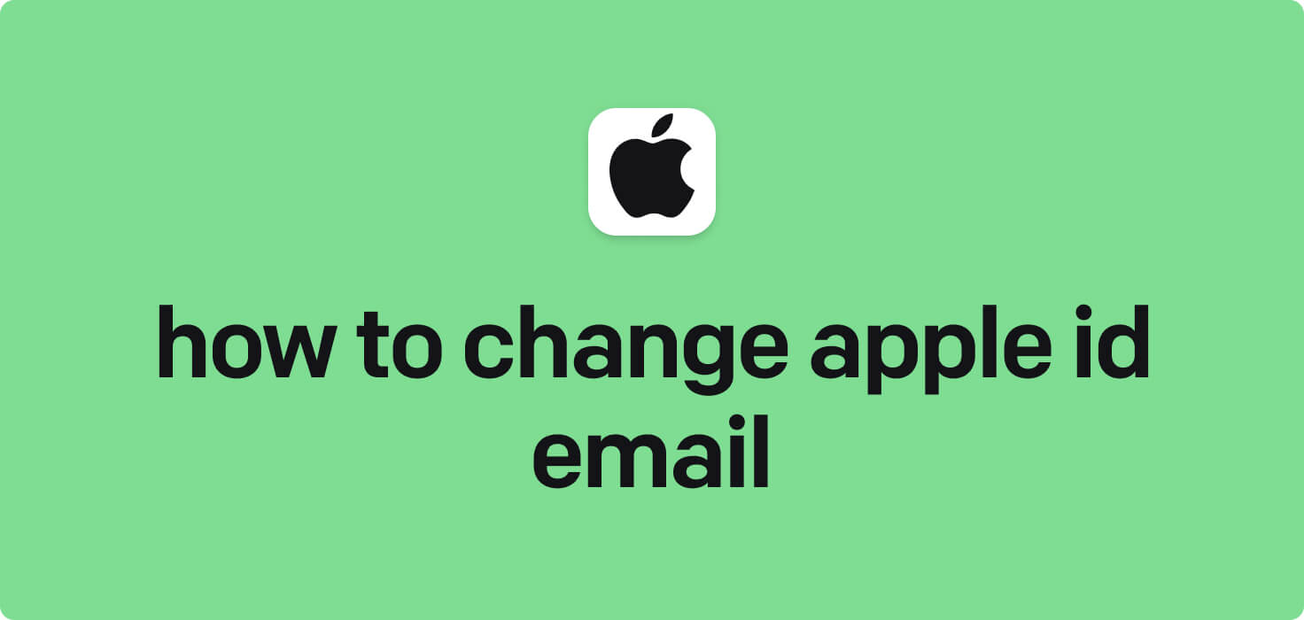 How to change Apple ID email in 2024