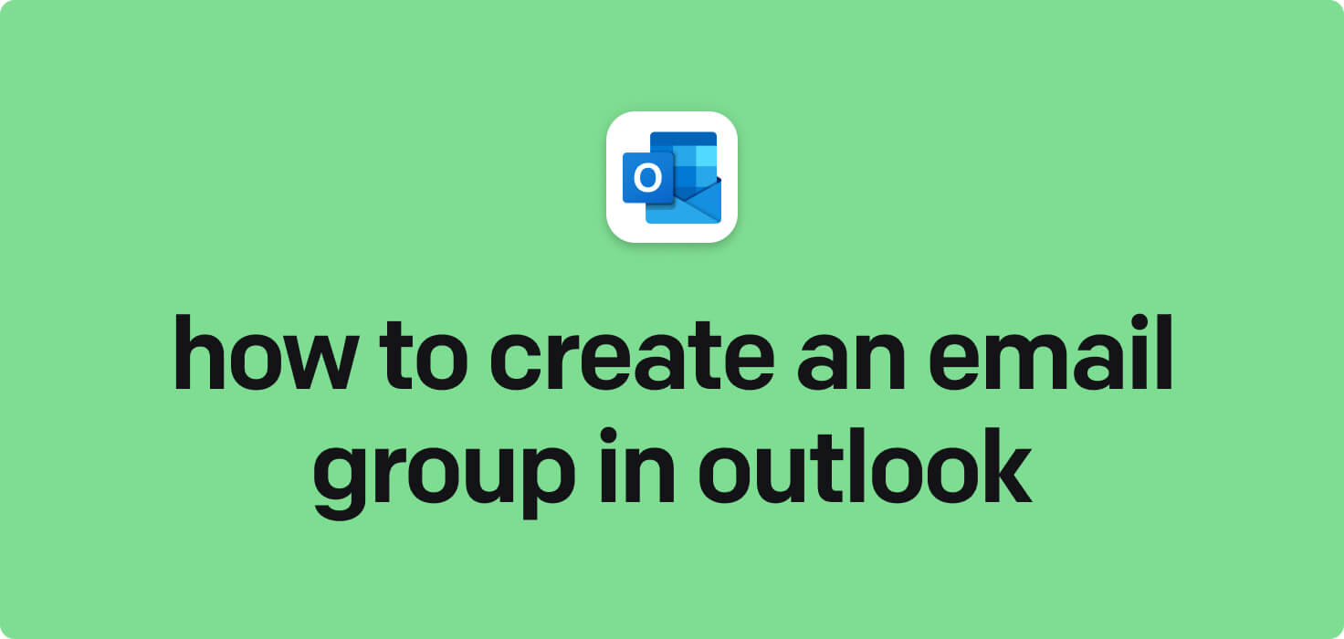 How to create an email group in Outlook in 2024