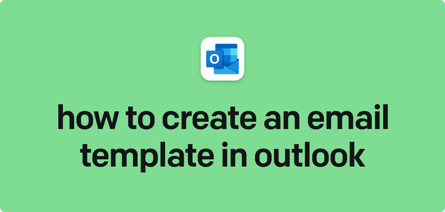 How to create an email template in Outlook in 2024