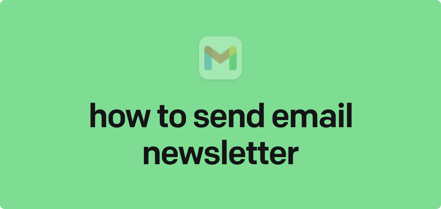 How to create and send email newsletter in 2024