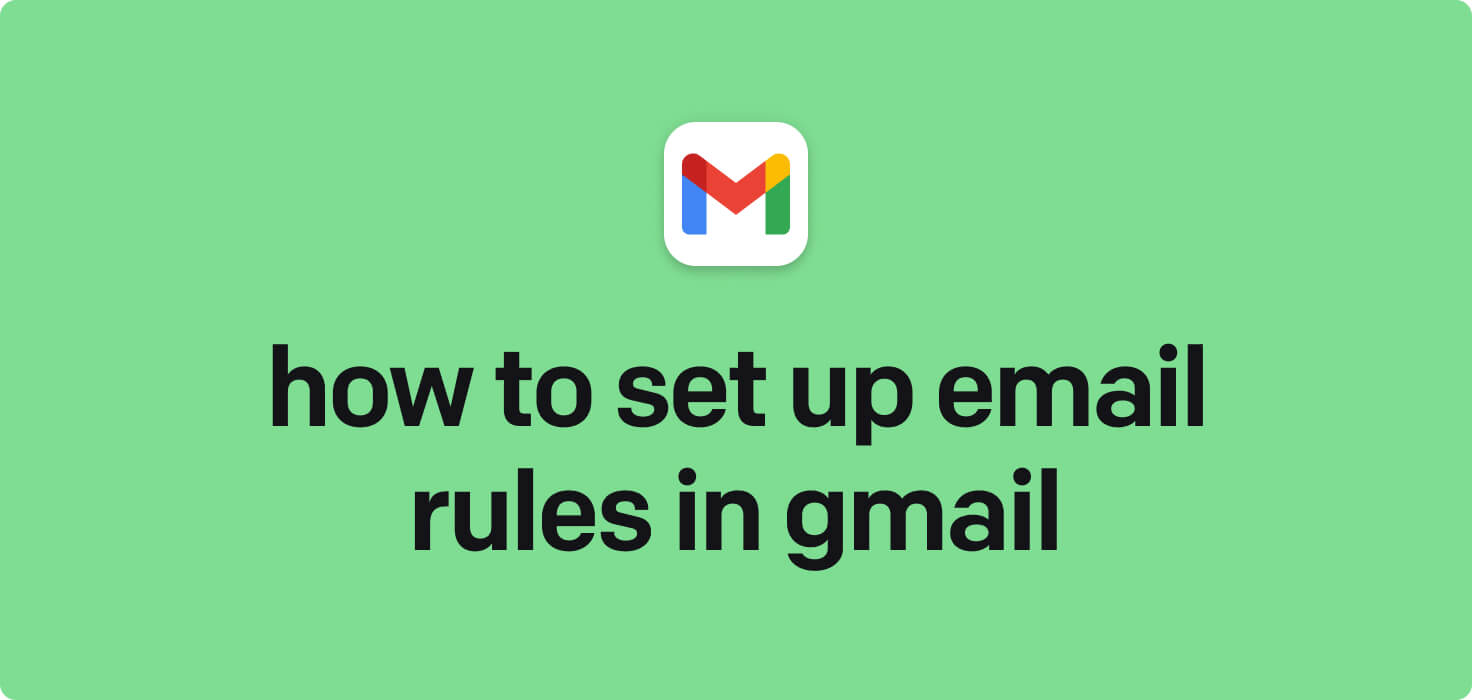 How to create and set up email rules in Gmail in 2024