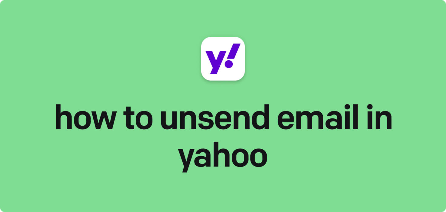 How to unsend email in Yahoo in 2024