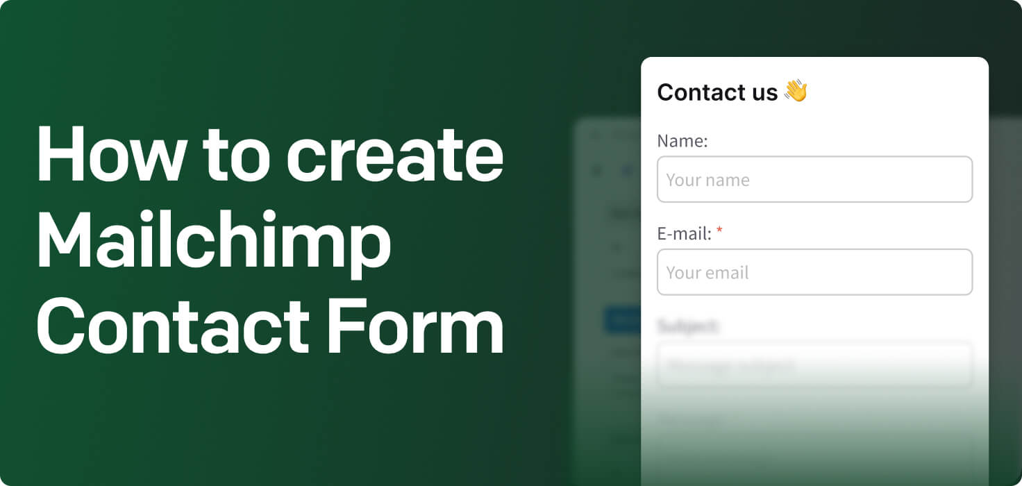 How to create Mailchimp Contact Form 📩