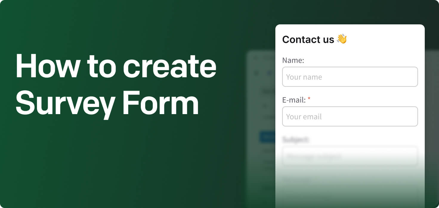 How to create Survey Form 📩